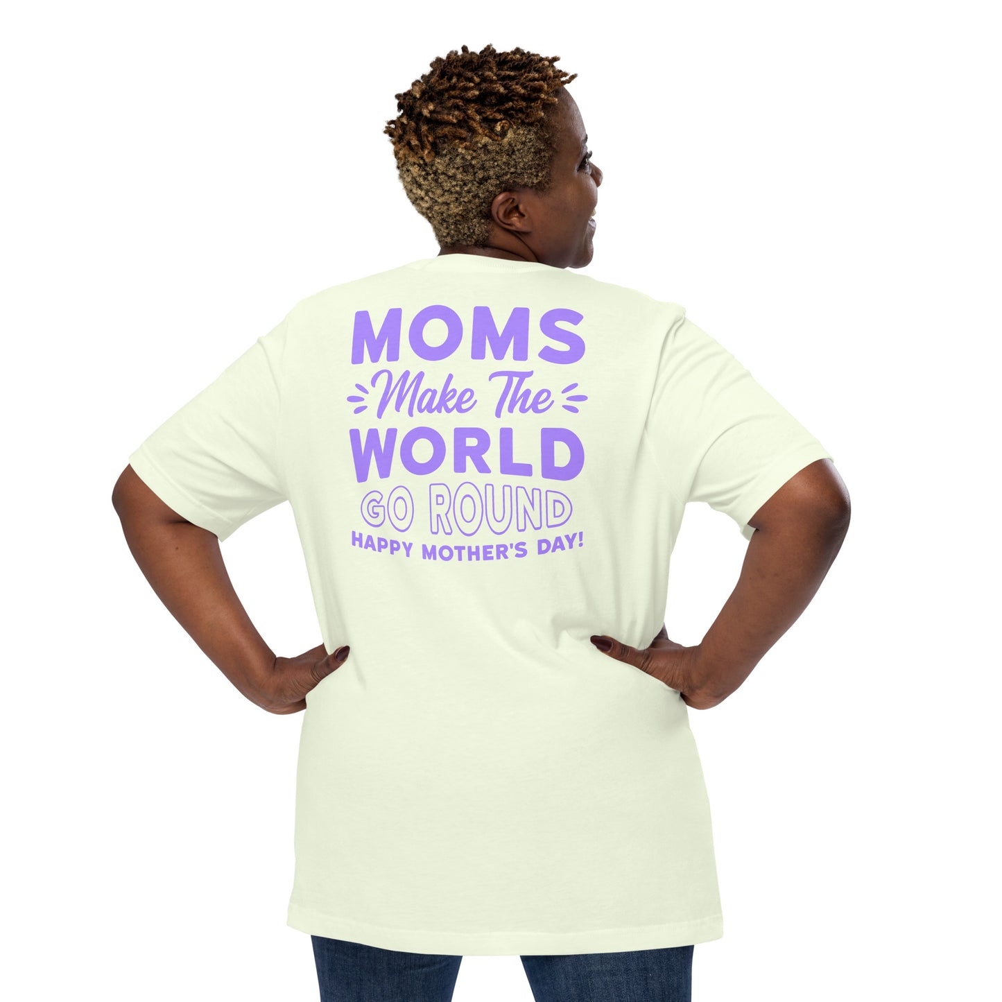 CUSTOM Worldly Love: Unisex Mother's Day T-Shirt - 'Moms Make the World Go Round' on Purple Letters