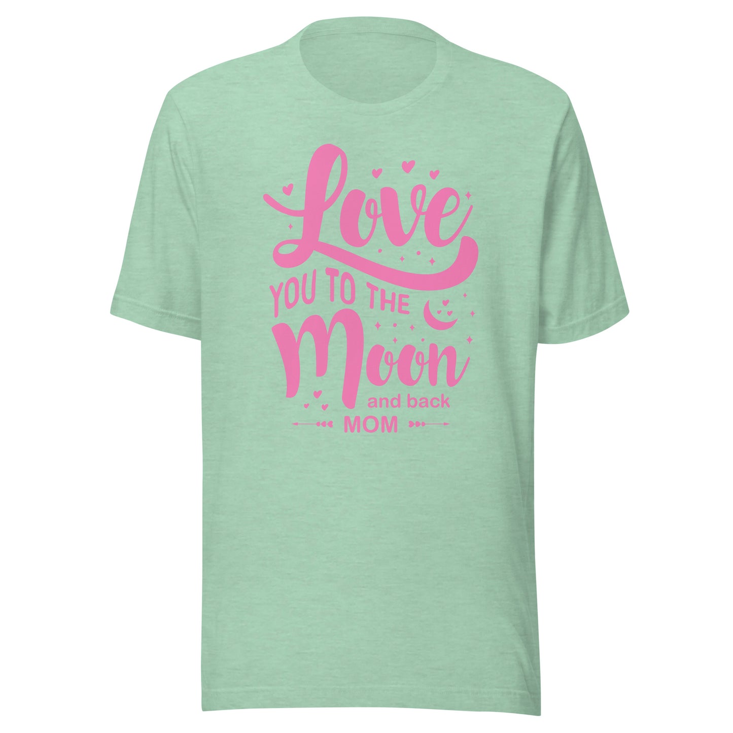 Celestial Affection: Unisex Mother's Day T-Shirt - 'Love You to the Moon and Back Mom' on Pink Letters