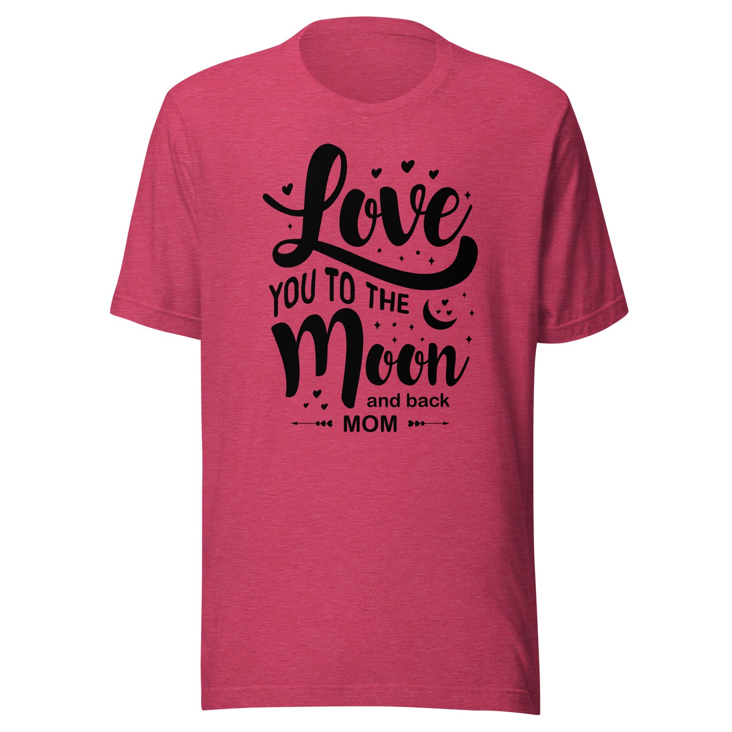 Celestial Affection: Unisex Mother's Day T-Shirt - 'Love You to the Moon and Back Mom' on Black Letters