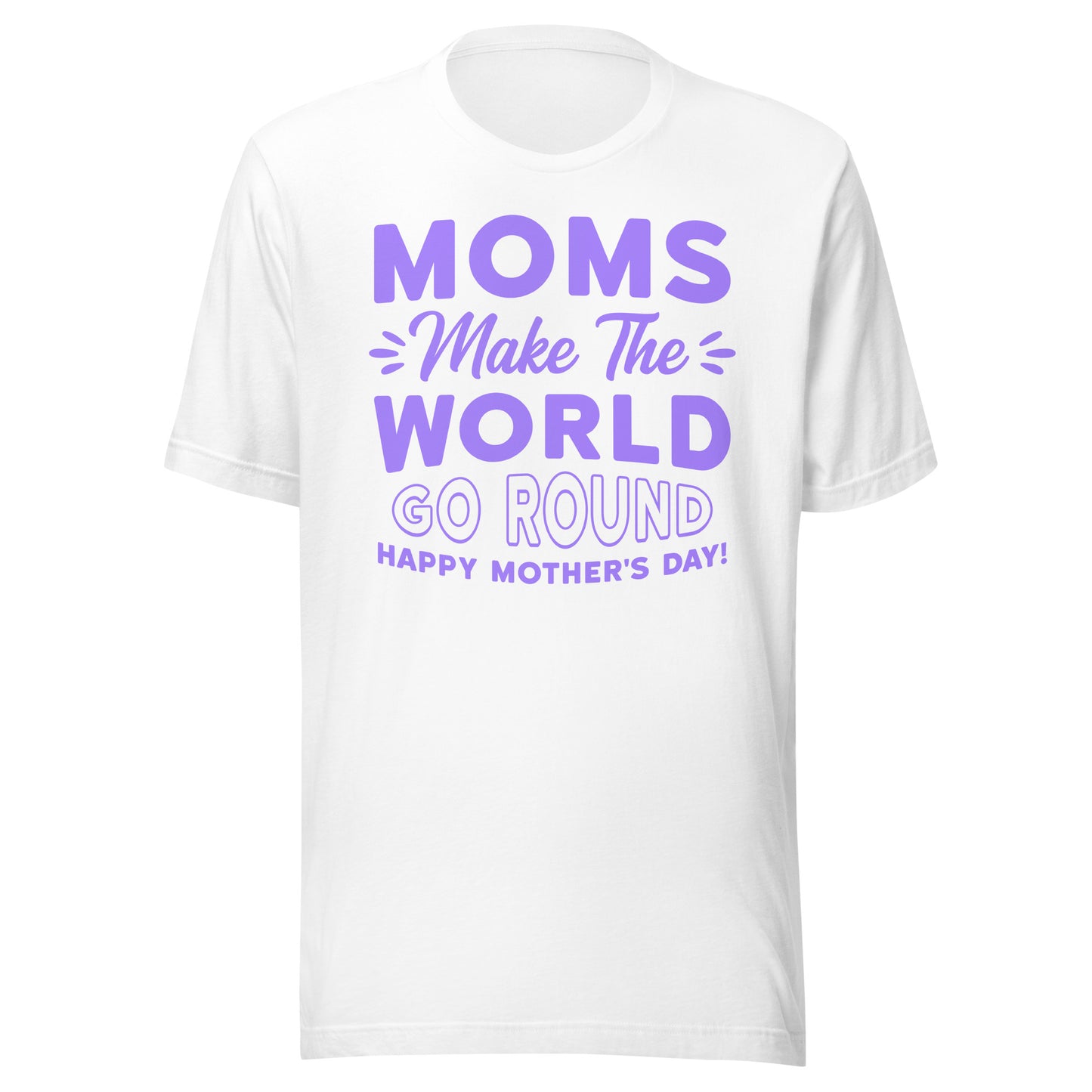 Worldly Love: Unisex Mother's Day T-Shirt - 'Moms Make the World Go Round' on Purple Letters