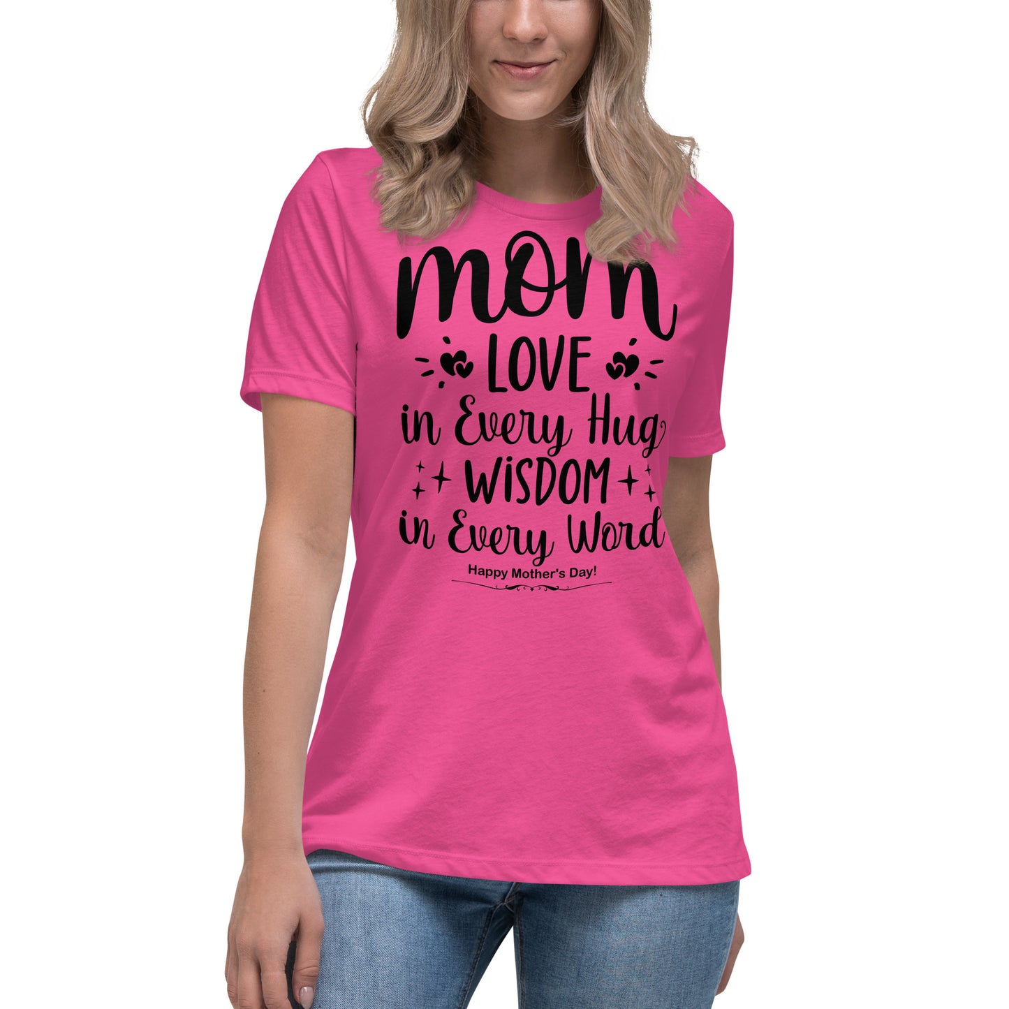 Embrace of Love, Words of Wisdom | Mother's Day Women's T-Shirt - 'Love in Every Hug, Wisdom in Every Word' on Black Letters