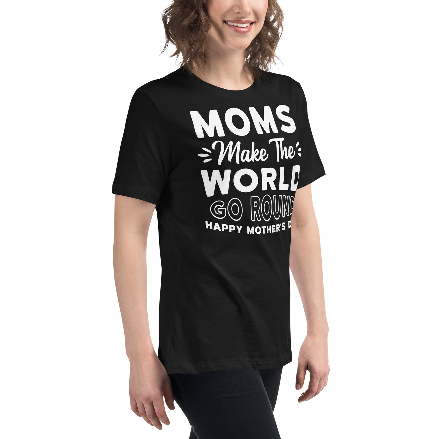 Worldly Love: Women's Mother's Day T-Shirt - 'Moms Make the World Go Round' on White Letters