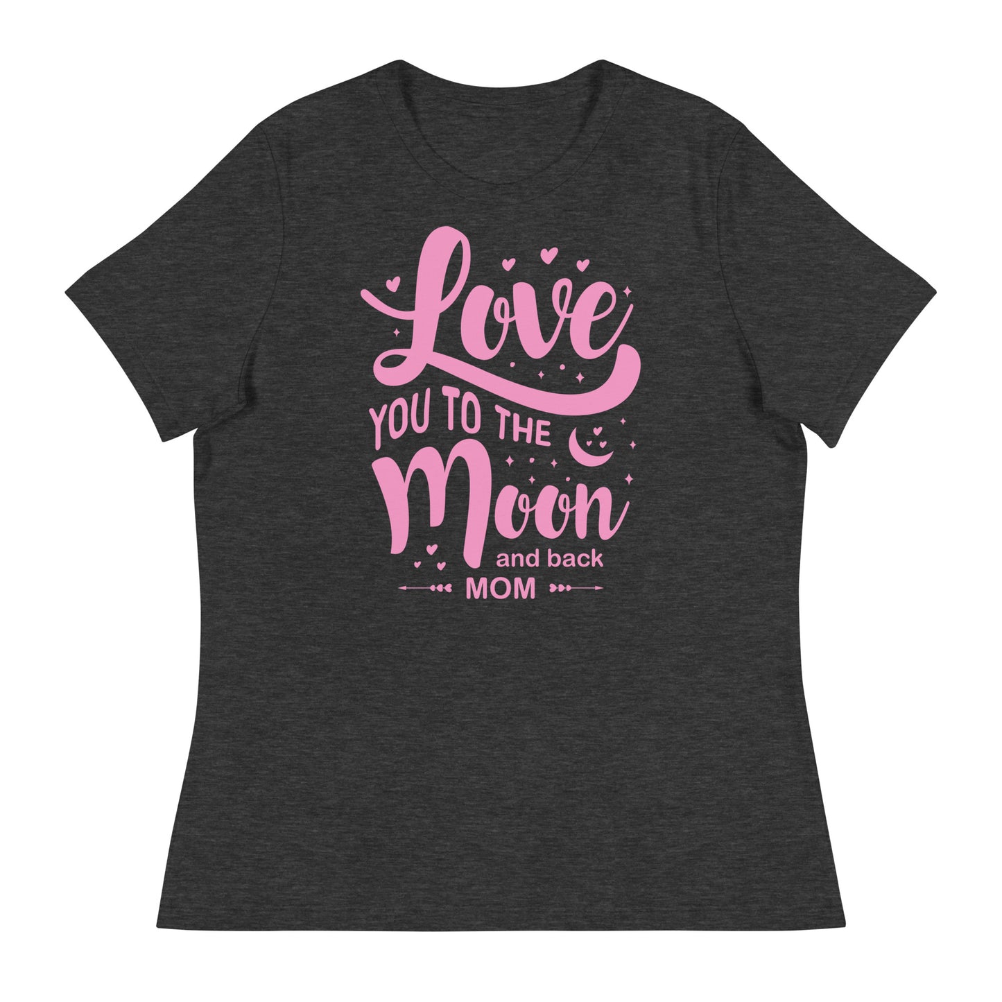 Celestial Affection: Women's Mother's Day T-Shirt - 'Love You to the Moon and Back Mom' on Pink Letters