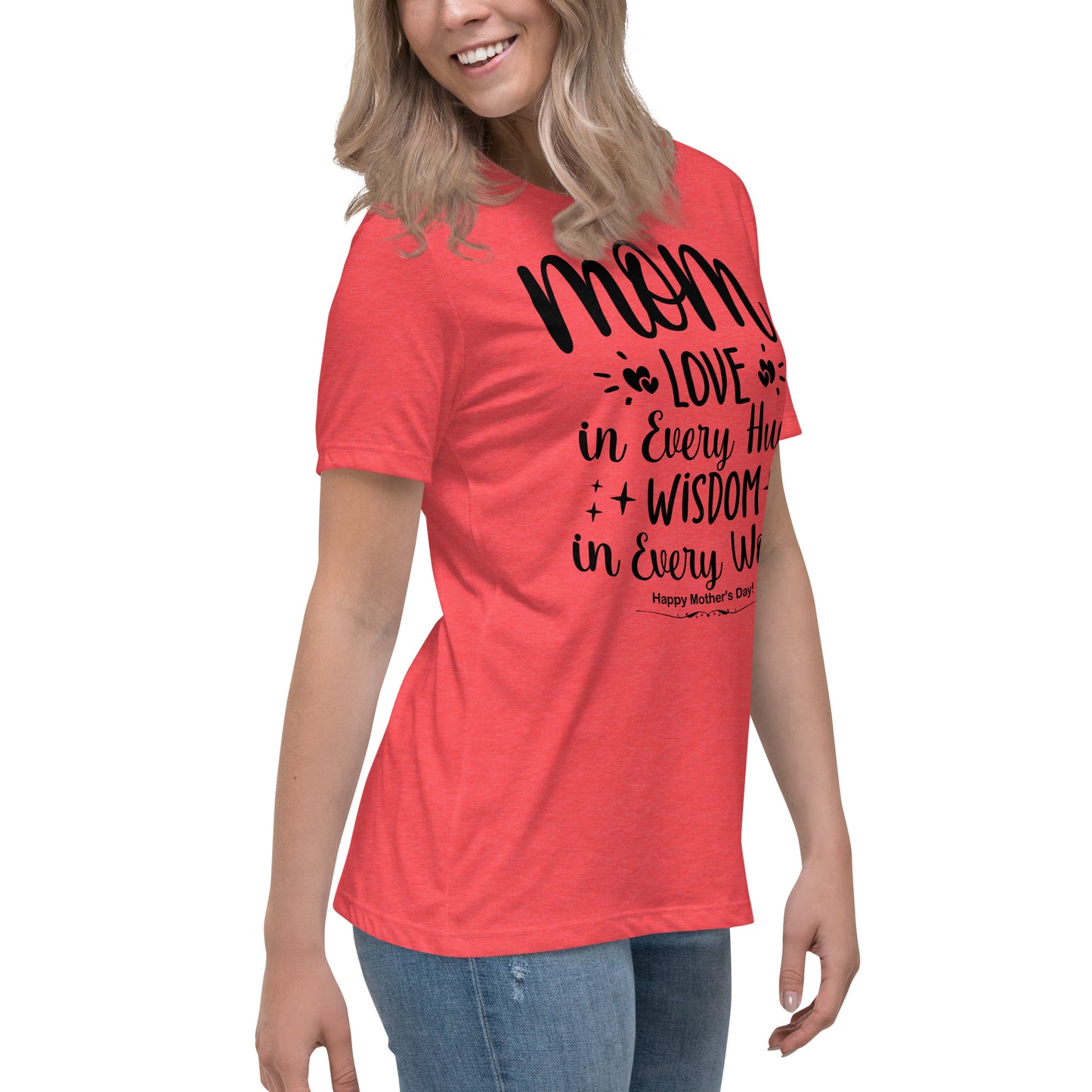 Embrace of Love, Words of Wisdom | Mother's Day Women's T-Shirt - 'Love in Every Hug, Wisdom in Every Word' on Black Letters