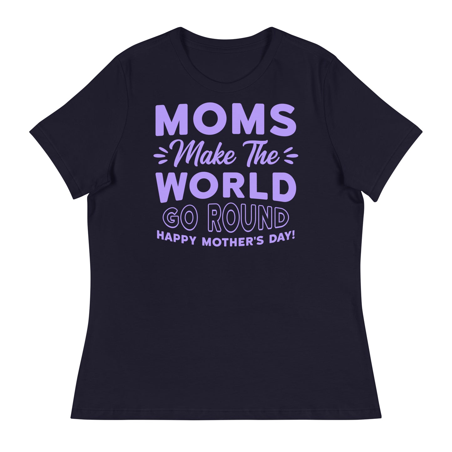 Worldly Love: Women's Mother's Day T-Shirt - 'Moms Make the World Go Round' on Purple Letters